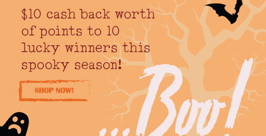 …BOO! $10 cash back worth of points to 10 lucky winners this spooky season!